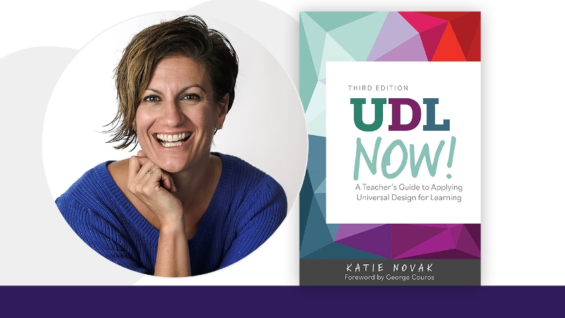 Photo of Katie Novak and her book cover, UDL Now! Third Edition