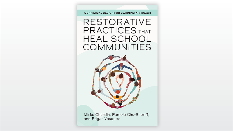 Restorative Practices that Heal School Communities book cover