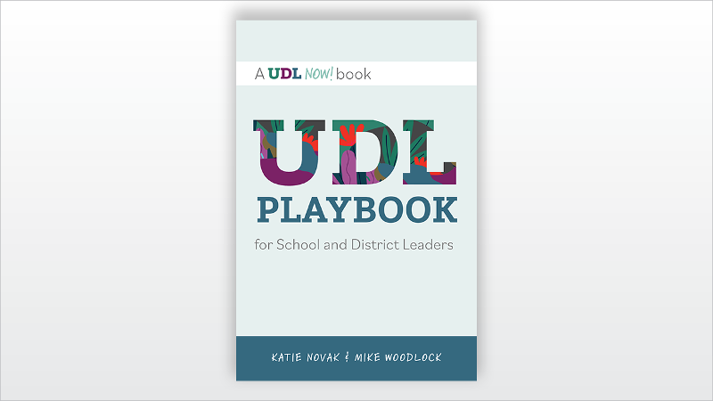 UDL Playbook for School and District Leaders