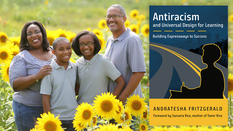 Photo of Andratesha Fritzgerald and her family along with the book cover for Antiracism and Universal Design for Learning